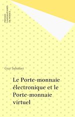 Download this eBook Le Porte-monnaie électronique et le Porte-monnaie virtuel