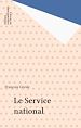 Télécharger le livre :  Le Service national