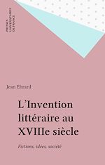 Télécharger le livre :  L'Invention littéraire au XVIIIe siècle