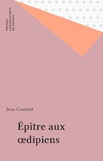 Télécharger le livre :  Épître aux œdipiens