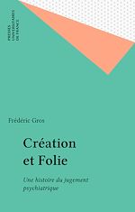 Télécharger le livre :  Création et Folie