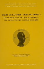 Télécharger le livre :  Droit de la crise, crise du droit ?