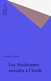 Télécharger le livre :  Les Assistantes sociales à l'école