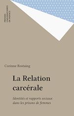 Télécharger le livre :  La Relation carcérale