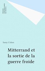 Télécharger le livre :  Mitterrand et la sortie de la guerre froide