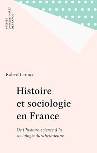 Téléchargez le livre :  Histoire et sociologie en France