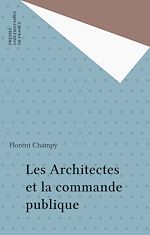 Télécharger le livre :  Les Architectes et la commande publique