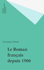 Download this eBook Le Roman français depuis 1900