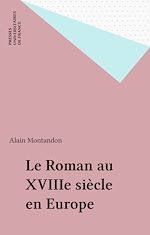 Télécharger le livre :  Le Roman au XVIIIe siècle en Europe