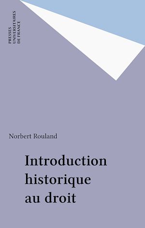 Téléchargez le livre :  Introduction historique au droit