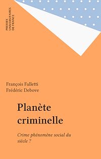 Téléchargez le livre :  Planète criminelle