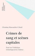 Télécharger le livre :  Crimes de sang et scènes capitales