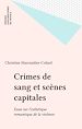 Télécharger le livre :  Crimes de sang et scènes capitales