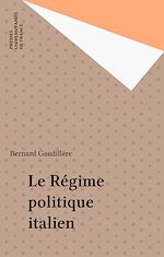 Télécharger le livre :  Le Régime politique italien