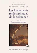 Download this eBook Les fondements philosophiques de la tolérance. Tome 2