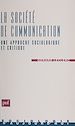 Télécharger le livre :  La Sociologie de communication