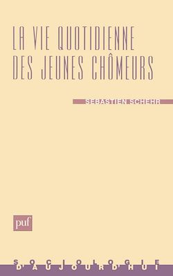 Télécharger le livre :  La vie quotidienne des jeunes chômeurs
