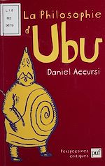 Télécharger le livre :  La Philosophie d'Ubu