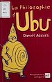 Télécharger le livre :  La Philosophie d'Ubu