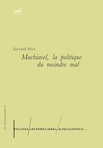 Télécharger le livre :  Machiavel. La politique du moindre mal