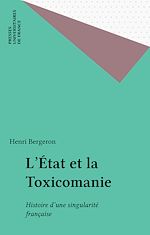 Télécharger le livre :  L'État et la Toxicomanie