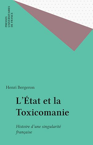 Téléchargez le livre :  L'État et la Toxicomanie