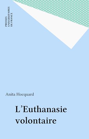 Téléchargez le livre :  L'Euthanasie volontaire