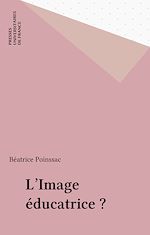 Télécharger le livre :  L'Image éducatrice ?