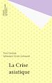 Télécharger le livre :  La Crise asiatique