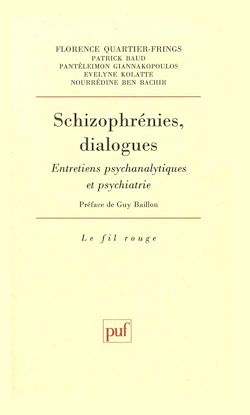 Télécharger le livre :  Schizophrénies, dialogues : Entretiens psychanalytiques et psychiatrie