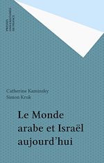 Télécharger le livre :  Le Monde arabe et Israël aujourd'hui