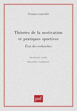 Télécharger le livre :  Théories de la motivation et pratiques sportives