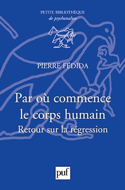 Télécharger le livre :  Par où commence le corps humain ? - Retour sur la régression