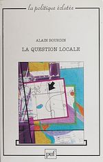 Télécharger le livre :  La Question locale