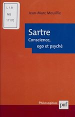 Télécharger le livre :  Sartre : conscience, ego et psyché