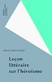 Télécharger le livre :  Leçon littéraire sur l'héroïsme