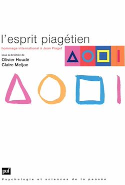 Télécharger le livre :  L'esprit piagétien : Hommage international à Jean Piaget