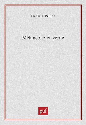 Download the eBook: Mélancolie et vérité