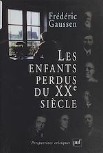 Télécharger le livre :  Les Enfants perdus du XXe siècle