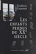 Télécharger le livre :  Les Enfants perdus du XXe siècle