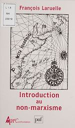 Télécharger le livre :  Introduction au non-marxisme