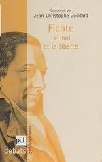 Télécharger le livre :  Fichte : le moi et la liberté