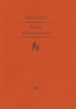 Télécharger le livre :  Arnauld : Textes philosophiques