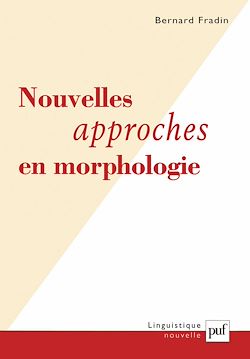 Télécharger le livre :  Nouvelles approches en morphologie