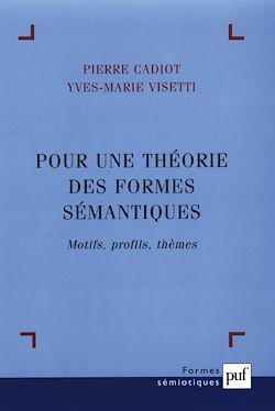 Télécharger le livre :  Pour une théorie des formes sémantiques