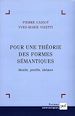 Télécharger le livre :  Pour une théorie des formes sémantiques
