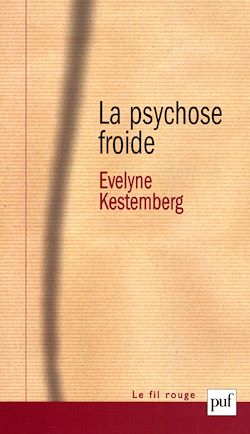 Télécharger le livre :  La psychose froide