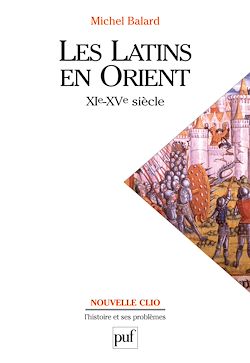 Télécharger le livre :  Les Latins en Orient :  XIe-XVe siècle