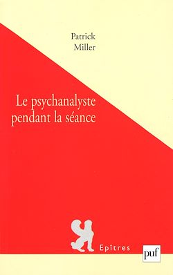 Télécharger le livre :  Le psychanalyste pendant la séance