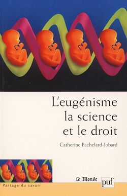 Télécharger le livre :  L'eugénisme, la science et le droit
